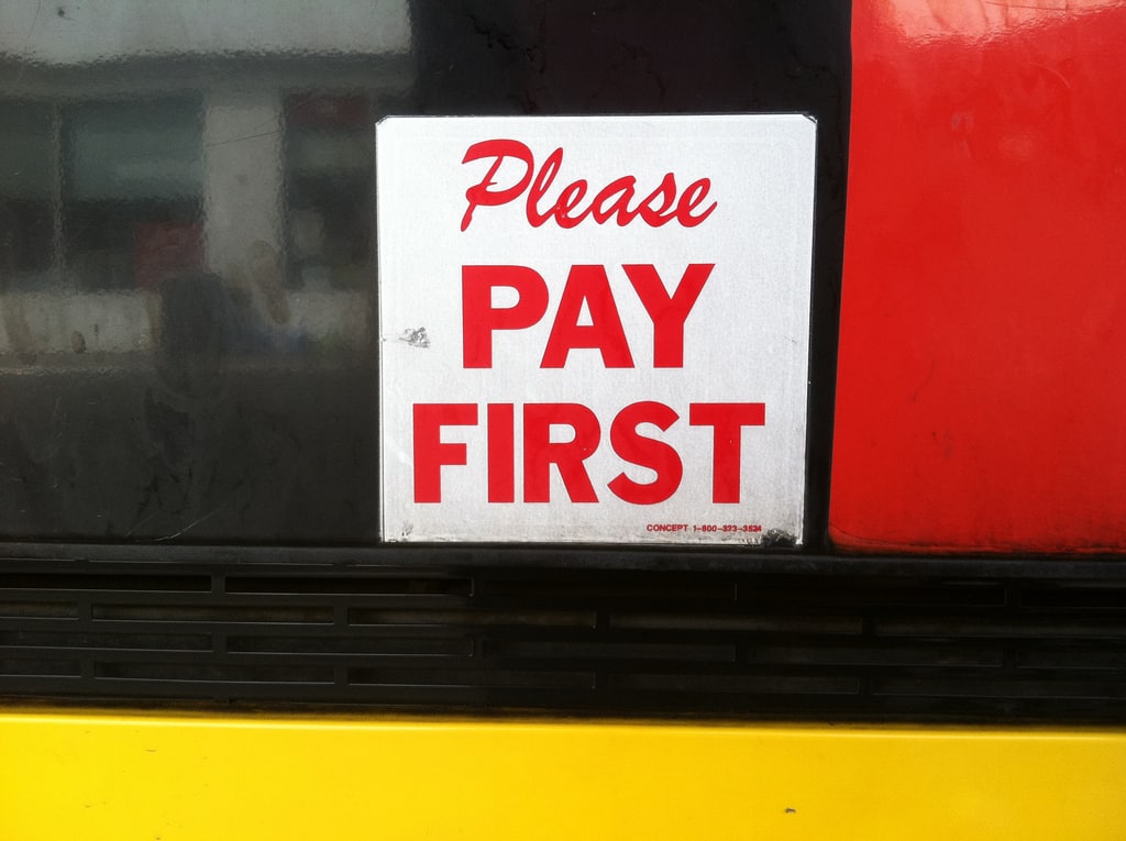 sign asking you to pay first